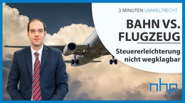 Bahn vs. Flug - Steuererleichterung nicht wegklagbar Bahn vs. Flug - Steuererleichterung nicht wegklagbar