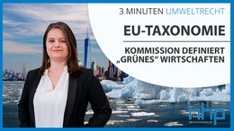 EU-Taxonomie - Kommission definiert "grünes" Wirtschaften