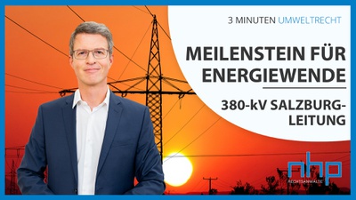 Meilenstein für die Energiewende – 380-kV Salzburgleitung