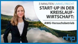 Start-Up in der Kreislaufwirtschaft: AWG-Versuchsbetrieb