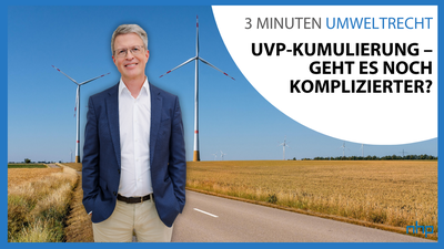 UVP-Kumulierung – Geht es noch komplizierter?