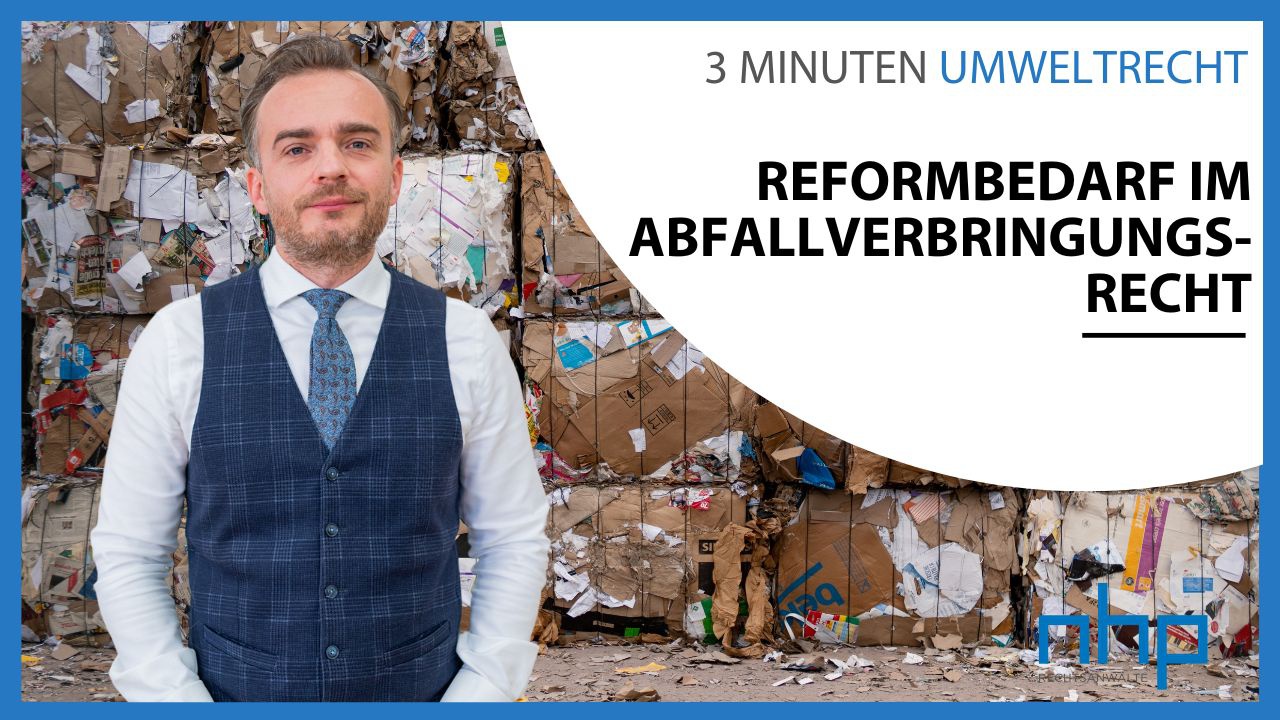 Reformbedarf im Abfallverbringungsrecht