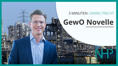 3 MINUTEN UMWELTRECHT: "GewO-Novelle Betriebsanlagen" , Mag. Martin Niederhuber