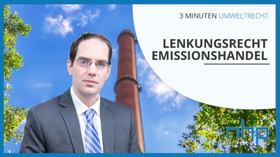 3 MINUTEN UMWELTRECHT: "Lenkungsrecht / Emissionshandel"