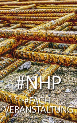 NHP-Experten klären zum Thema Baustellenabwicklung und UVP-Verfahren auf